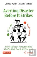 Averting Disaster Before It Strikes