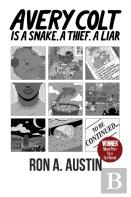 Avery Colt Is A Snake, A Thief, A Liar