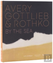 Avery, Gottlieb & Rothko