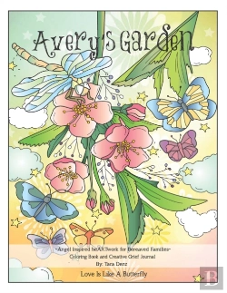 Bertrand.pt - Avery'S Garden Coloring Book And Creative Grief Journal