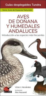 Aves De Doñana Y Humedales Andaluces - Guias Desplegables Tundra