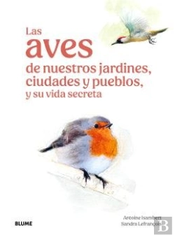 Bertrand.pt - Aves De Nuestros Jardines, Ciudades Y Pueblos, Las