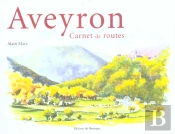 Aveyron ; Carnet De Routes