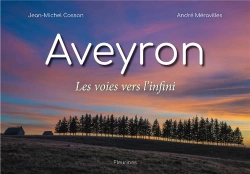 Bertrand.pt - Aveyron : Les Voies Vers L'Infini