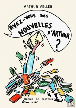 Bertrand.pt - Avez-Vous Des Nouvelles D'Arthur ?