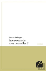 Avez-Vous Des Nouvelles ?