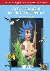 Avez-Vous Peur De Marie Grouette ?