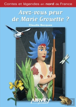 Bertrand.pt - Avez-Vous Peur De Marie Grouette ?