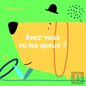 Avez-Vous Vu Ma Queue ?