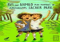 Avi And Ahmed Play Football In Jerusalem'S Sacher Park