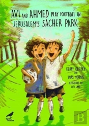 Avi And Ahmed Play Football In Jerusalem'S Sacher Park