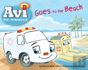 Avi The Ambulance Goes To The Beach
