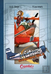 Aviateurs T.2 ; Fréquence 723.5