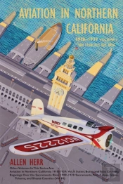 Aviation In Northern California 1910-1939