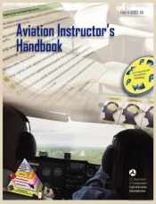 Aviation Instructor'S Handbook (Faa-H-8083-9a)
