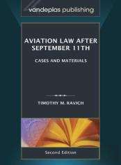 Aviation Law After September 11th, Second Edition