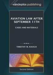 Aviation Law After September 11th, Second Edition