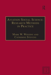 Aviation Social Science: Research Methods In Practice