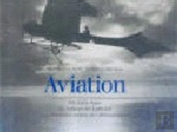 Bertrand.pt - Aviation: The Early Years (Inglês/Alemão/Francês)