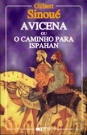 Avicena ou o Caminho para Ispahan