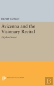 Avicenna And The Visionary Recital