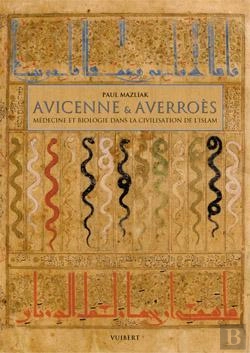 Bertrand.pt - Avicenne Et Averroes : Médecine Et Biologie Dans La Civilisation De L'Islam