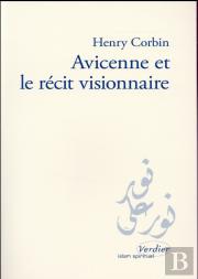 Avicenne Et Le Recit Visionnaire
