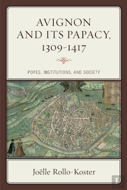 Bertrand.pt - Avignon And Its Papacy, 1309â€“1417