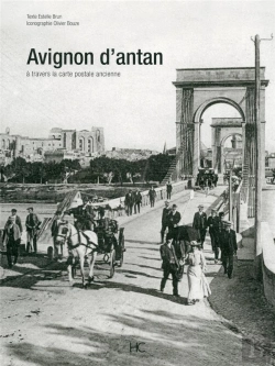 Bertrand.pt - Avignon D'Antan ; Avignon À Travers La Carte Postale Ancienne