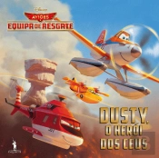 Aviões 2 - Dusty o Herói dos Céus