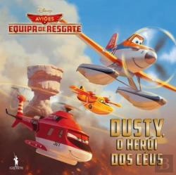 Bertrand.pt - Aviões 2 - Dusty o Herói dos Céus