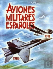 Aviones Militares Españoles (1911-1986)