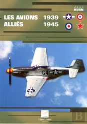 Avions Allies - 1939/1945