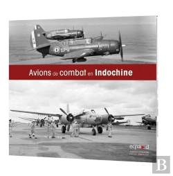 Bertrand.pt - Avions De Combat En Indochine