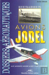 Avions Jodel ; Du D1 De 1936 Au Dr 400 De 1996