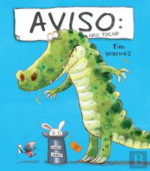 Aviso: Não tocar!