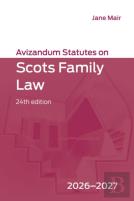 Avizandum Statutes On Scots Family Law: 2026-2027, 24th Edition