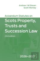 Avizandum Statutes On Scots Property, Trusts And Succession Law: 2026-2027, 23rd Edition