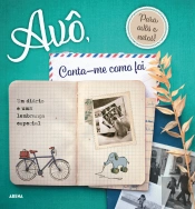 Avô, Conta-me como Foi