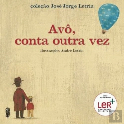 Bertrand.pt - Avô, Conta-me Outra Vez