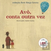 Avô, Conta-me Outra Vez