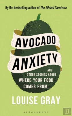 Bertrand.pt - Avocado Anxiety And Other Food Stories