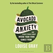 Avocado Anxiety