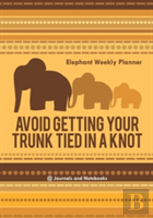Avoid Getting Your Trunk Tied In A Knot