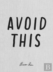 Avoid This