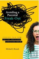 Avoiding A Parental Freak-Out