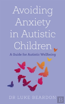 Bertrand.pt - Avoiding Anxiety In Autistic Children