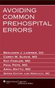 Avoiding Common Prehospital Errors