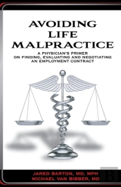Avoiding Life Malpractice