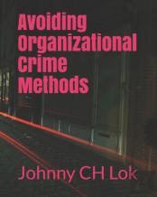 Avoiding Organizational Crime Methods